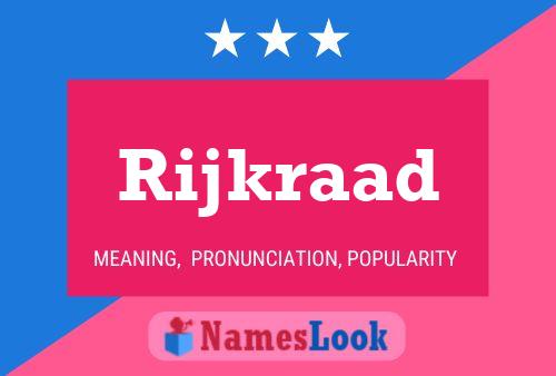 Rijkraad Name Poster