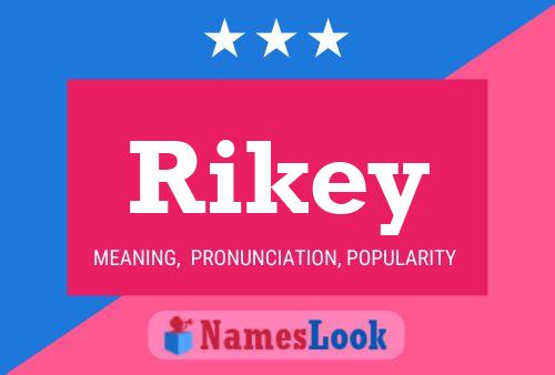 Rikey Name Poster