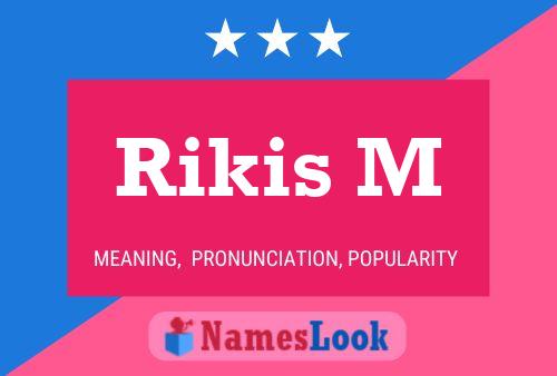 Rikis M Name Poster