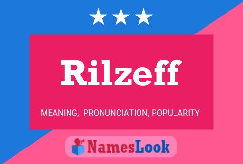 Rilzeff Name Poster