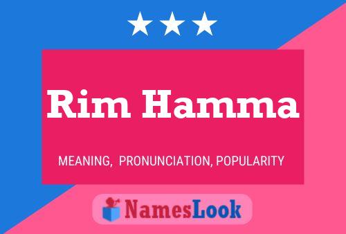 Rim Hamma Name Poster