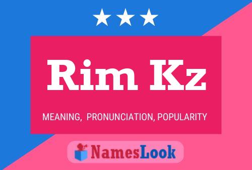 Rim Kz Name Poster