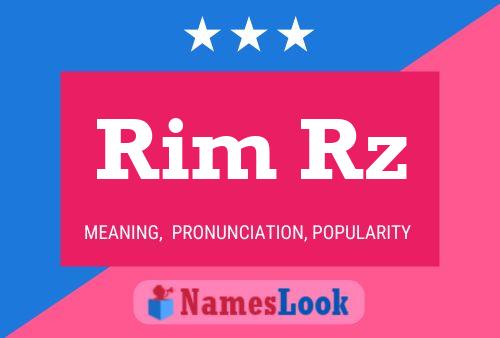 Rim Rz Name Poster