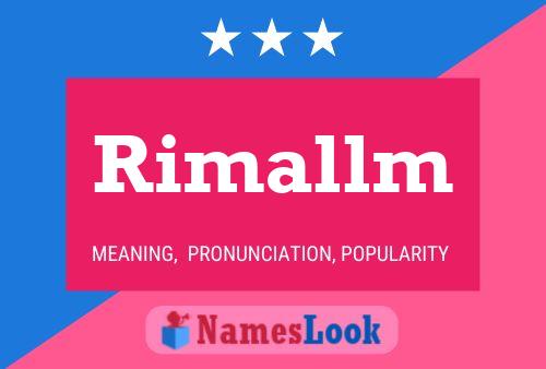 Rimallm Name Poster