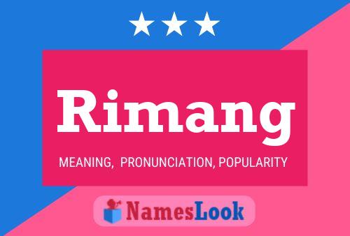 Rimang Name Poster