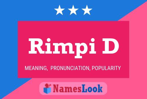 Rimpi D Name Poster