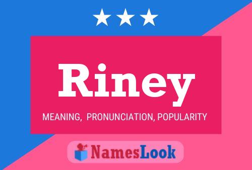 Riney Name Poster