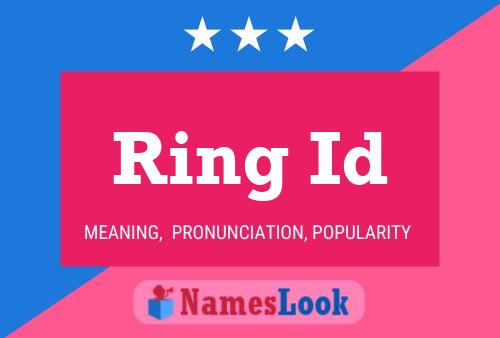 Ring Id Name Poster