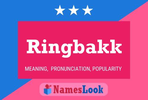 Ringbakk Name Poster