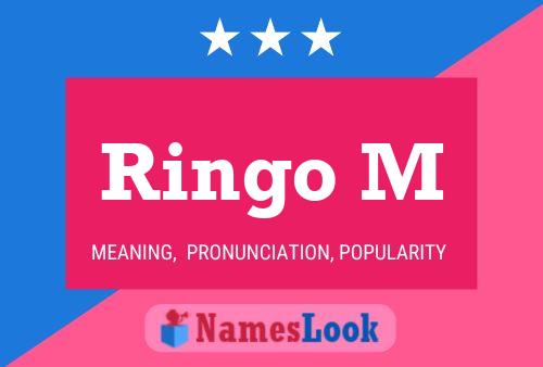 Ringo M Name Poster