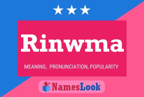 Rinwma Name Poster