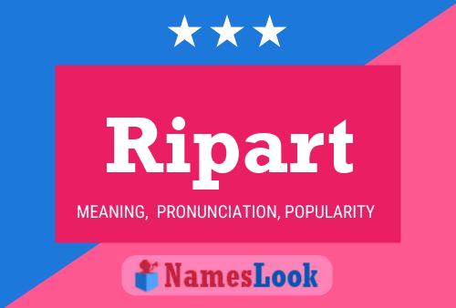 Ripart Name Poster