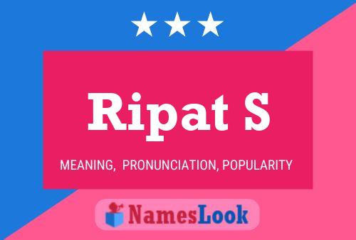 Ripat S Name Poster