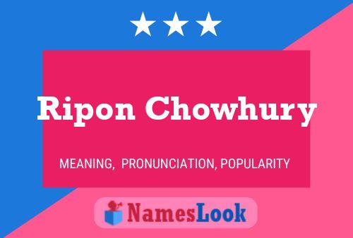 Ripon Chowhury Name Poster