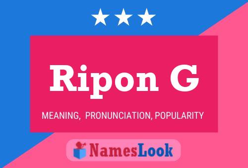 Ripon G Name Poster