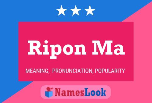 Ripon Ma Name Poster