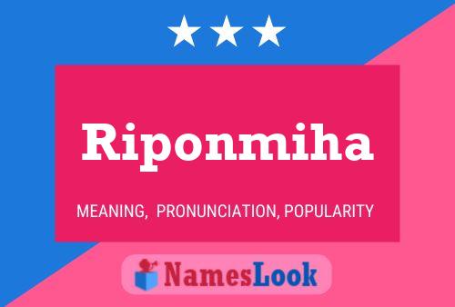 Riponmiha Name Poster