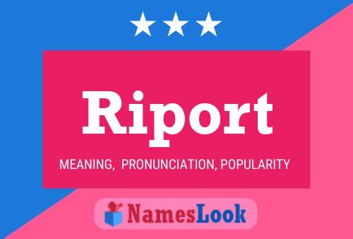 Riport Name Poster