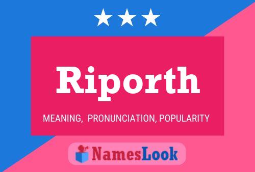 Riporth Name Poster