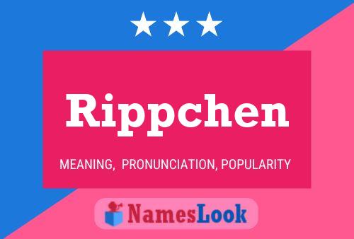 Rippchen Name Poster