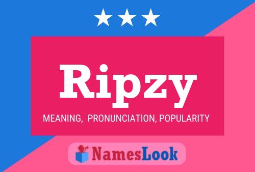 Ripzy Name Poster