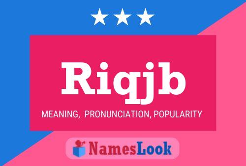 Riqjb Name Poster