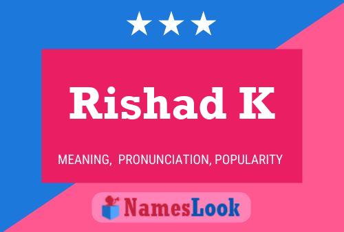 Rishad K Name Poster