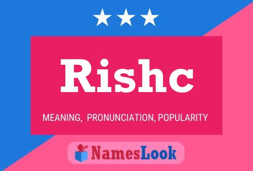 Rishc Name Poster