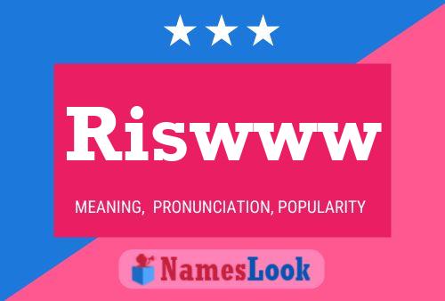 Riswww Name Poster