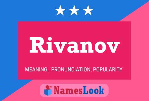 Rivanov Name Poster