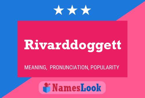 Rivarddoggett Name Poster