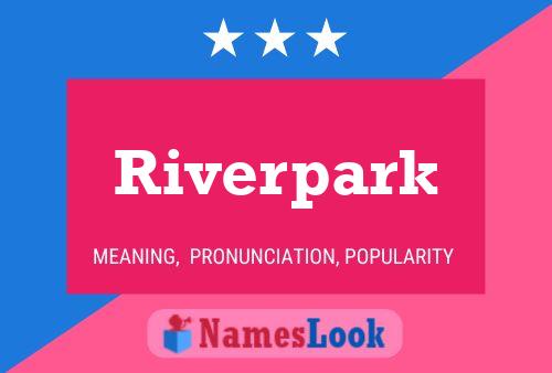 Riverpark Name Poster