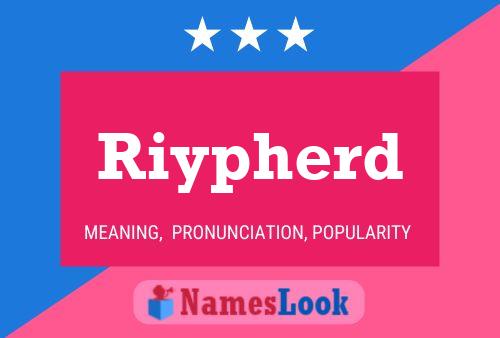 Riypherd Name Poster