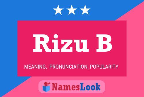 Rizu B Name Poster