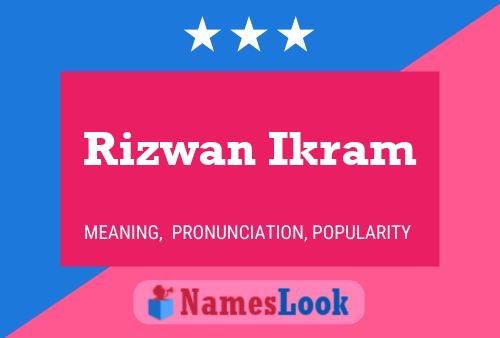 Rizwan Ikram Name Poster