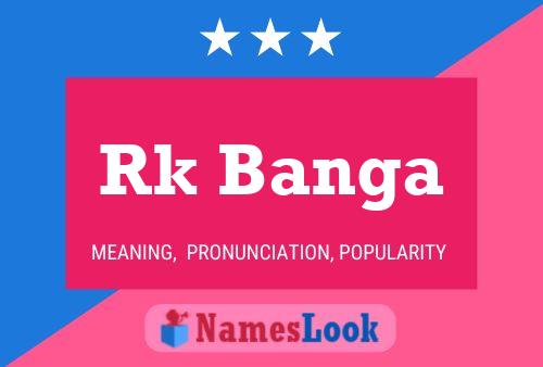 Rk Banga Name Poster