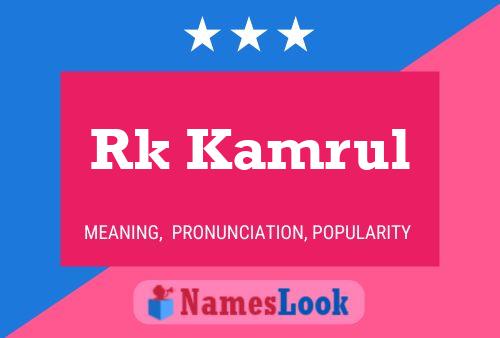 Rk Kamrul Name Poster