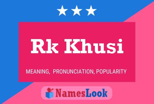 Rk Khusi Name Poster