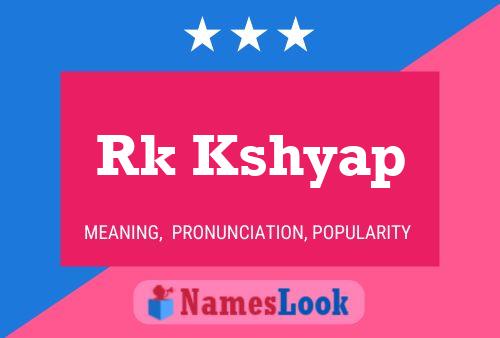 Rk Kshyap Name Poster