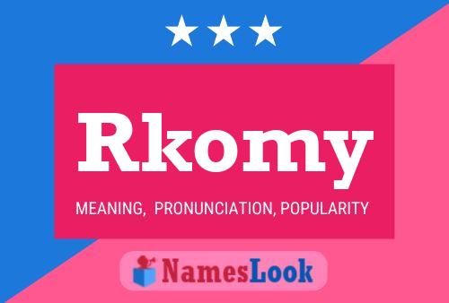 Rkomy Name Poster