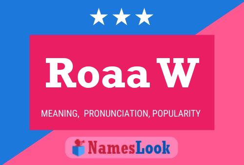 Roaa W Name Poster