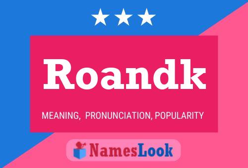 Roandk Name Poster