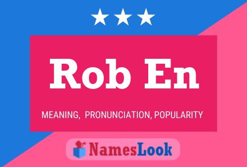 Rob En Name Poster