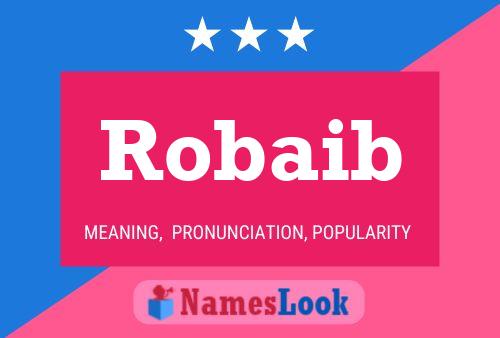 Robaib Name Poster