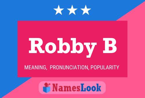 Robby B Name Poster