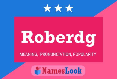 Roberdg Name Poster