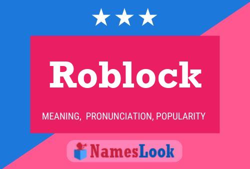 Roblock Name Poster