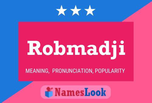 Robmadji Name Poster