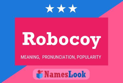 Robocoy Name Poster