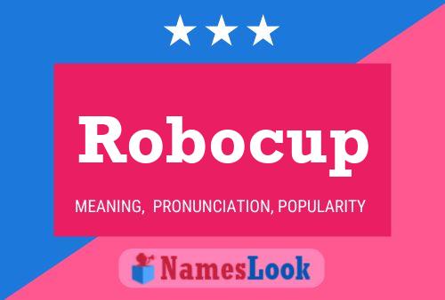 Robocup Name Poster